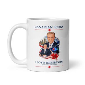 Lloyd Robertson — Canadian Icons Ceramic Coffee Mug | Canadian Gift |