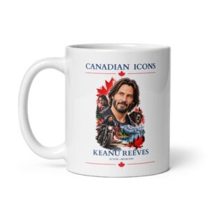 Keanu Reeves — Canadian Icons Ceramic Coffee Mug | Canadian Gift |