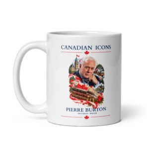 Pierre Burton — Canadian Icons Ceramic Coffee Mug | Canadian Gift |