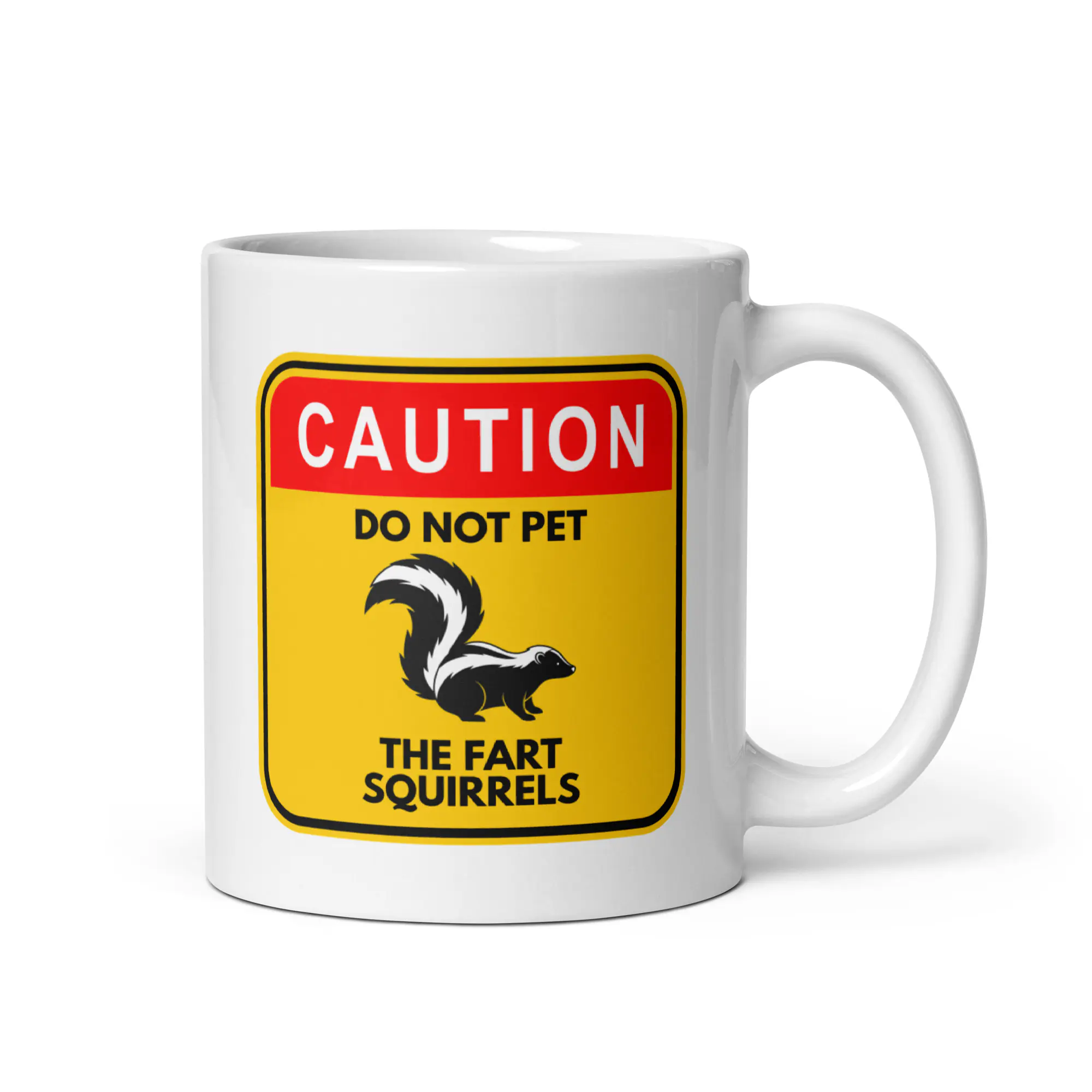 Do Not Pet The Fart Squirrels - White Glossy Ceramic Coffee Mug - Image 2