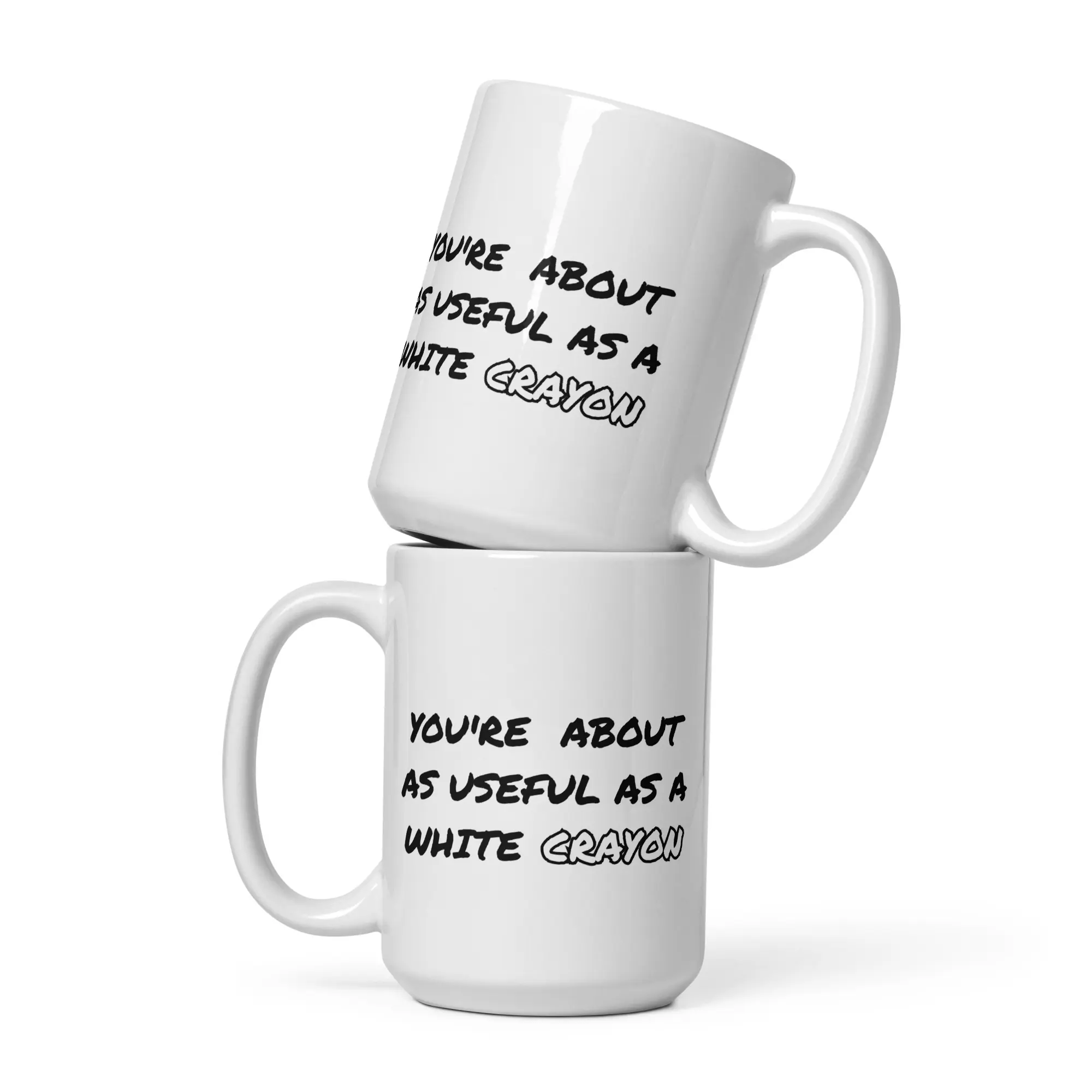 Funny Sarcastic Insult Mug – "Useful As A White Crayon" Coffee Cup - Image 6