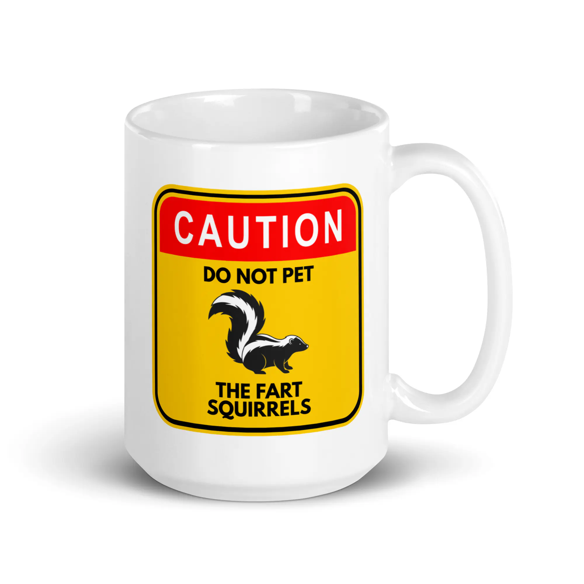 Do Not Pet The Fart Squirrels - White Glossy Ceramic Coffee Mug - Image 5