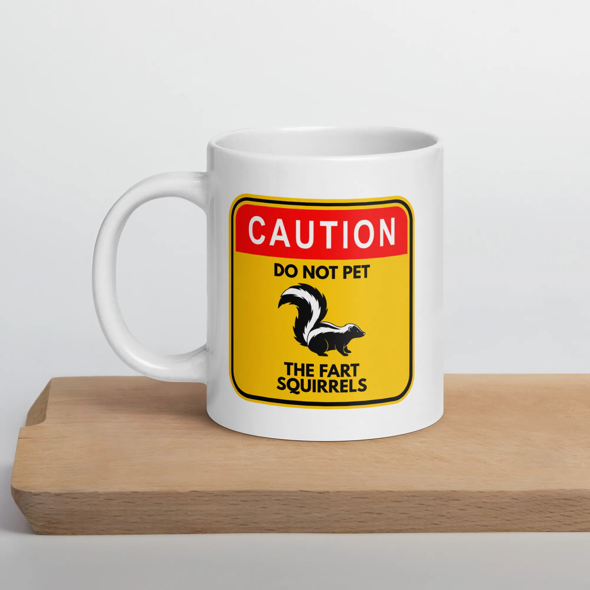 Do Not Pet The Fart Squirrels - White Glossy Ceramic Coffee Mug - Image 16