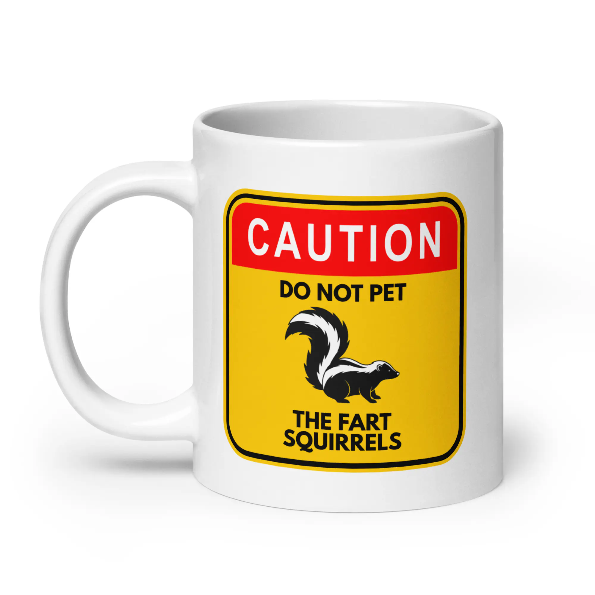Do Not Pet The Fart Squirrels - White Glossy Ceramic Coffee Mug - Image 7