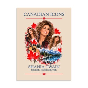 Shania — Canadian Icons Art Poster | Canadian Gift |