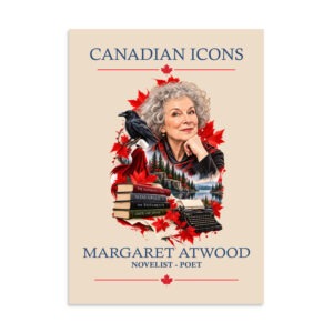 Margaret Atwood — Canadian Icons Art Poster | Canadian Gift |