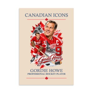 Gordie Howe — Canadian Icons Art Poster | Canadian Gift |