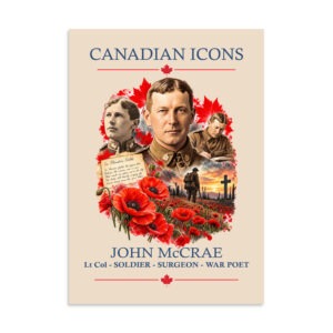 John McCrae — Canadian Icons Art Poster | Canadian Gift |