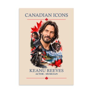 Keanu Reeves — Canadian Icons Art Poster | Canadian Gift |