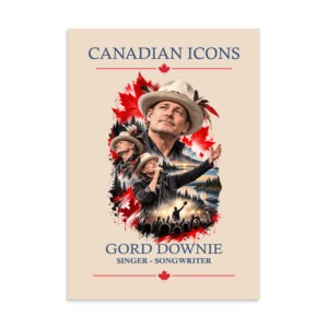 Gord Downie — Canadian Icons Art Poster | Canadian Gift |