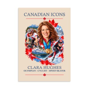 Clara Hughes — Canadian Icons Art Poster | Canadian Gift |