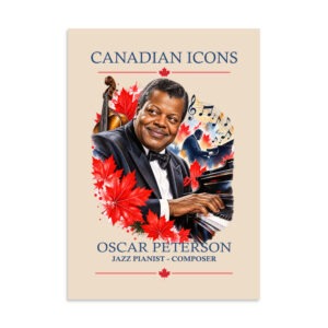 Oscar Peterson — Canadian Icons Art Poster | Canadian Gift |