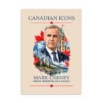 Mark Carney — Canadian Icons Art Poster | Canadian Gift |