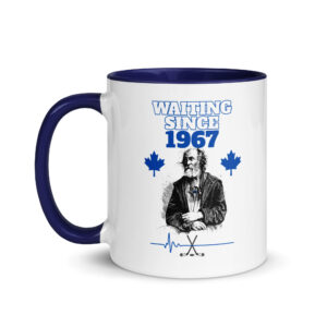 Ceramic coffee mug with 'Waiting Since 1967' text and Canadian maple leaf symbols.