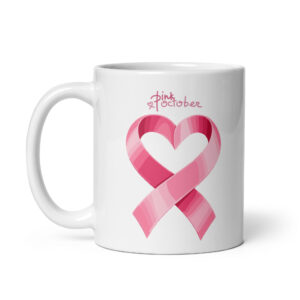 Pink October awareness mug with pink ribbon heart design for breast cancer awareness.